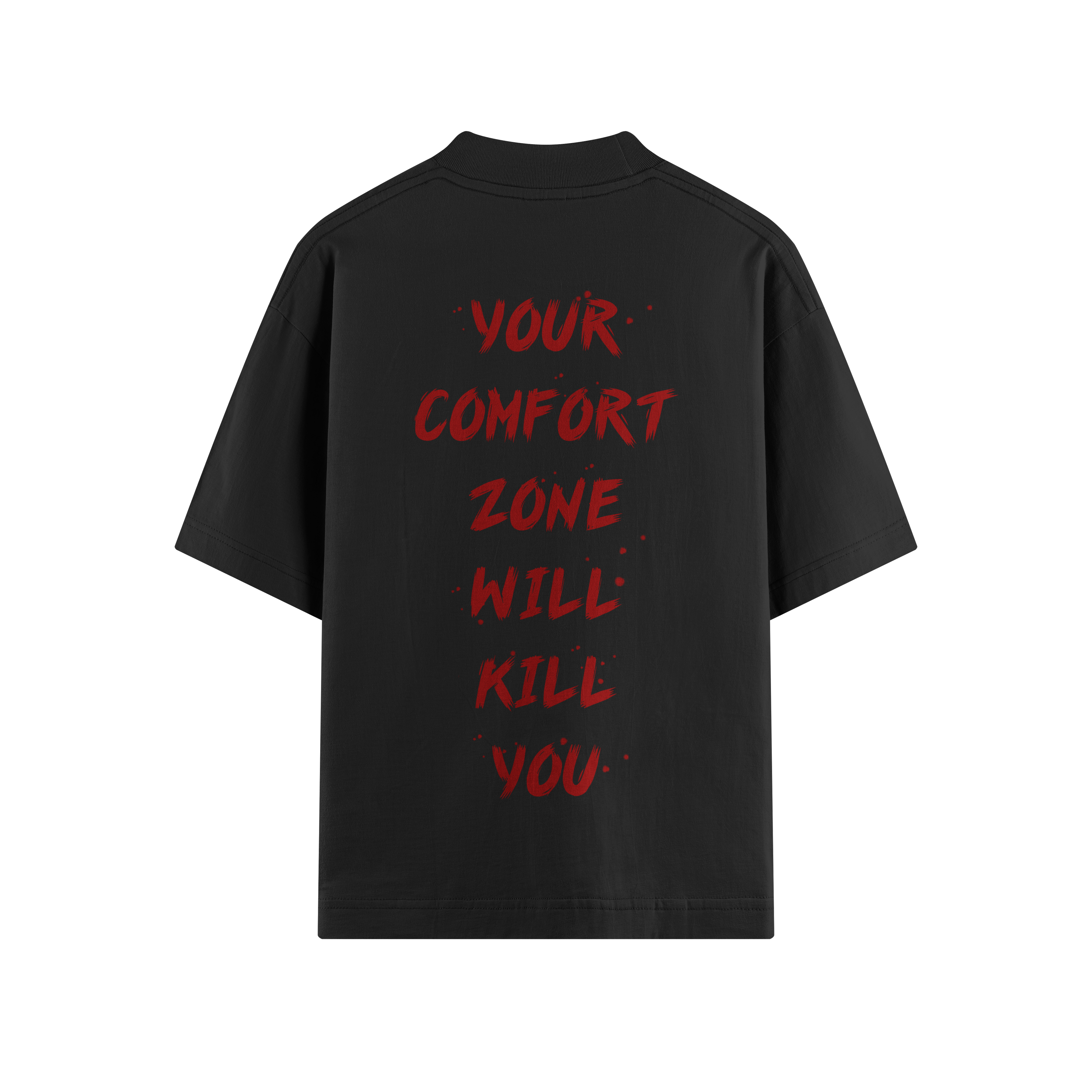 YOUR COMFORT ZONE OVERSIZE TEE