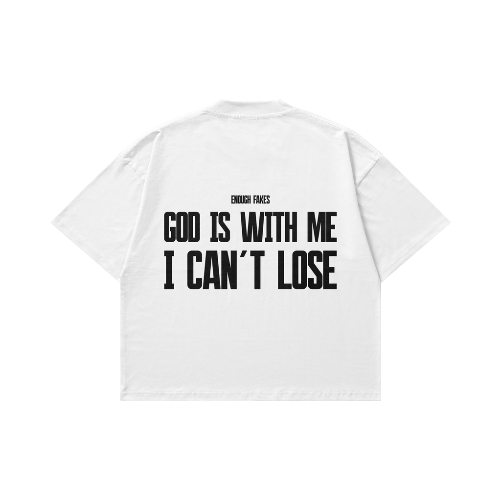 GOD IS WITH ME I CAN'T LOSE OVERSIZE TEE