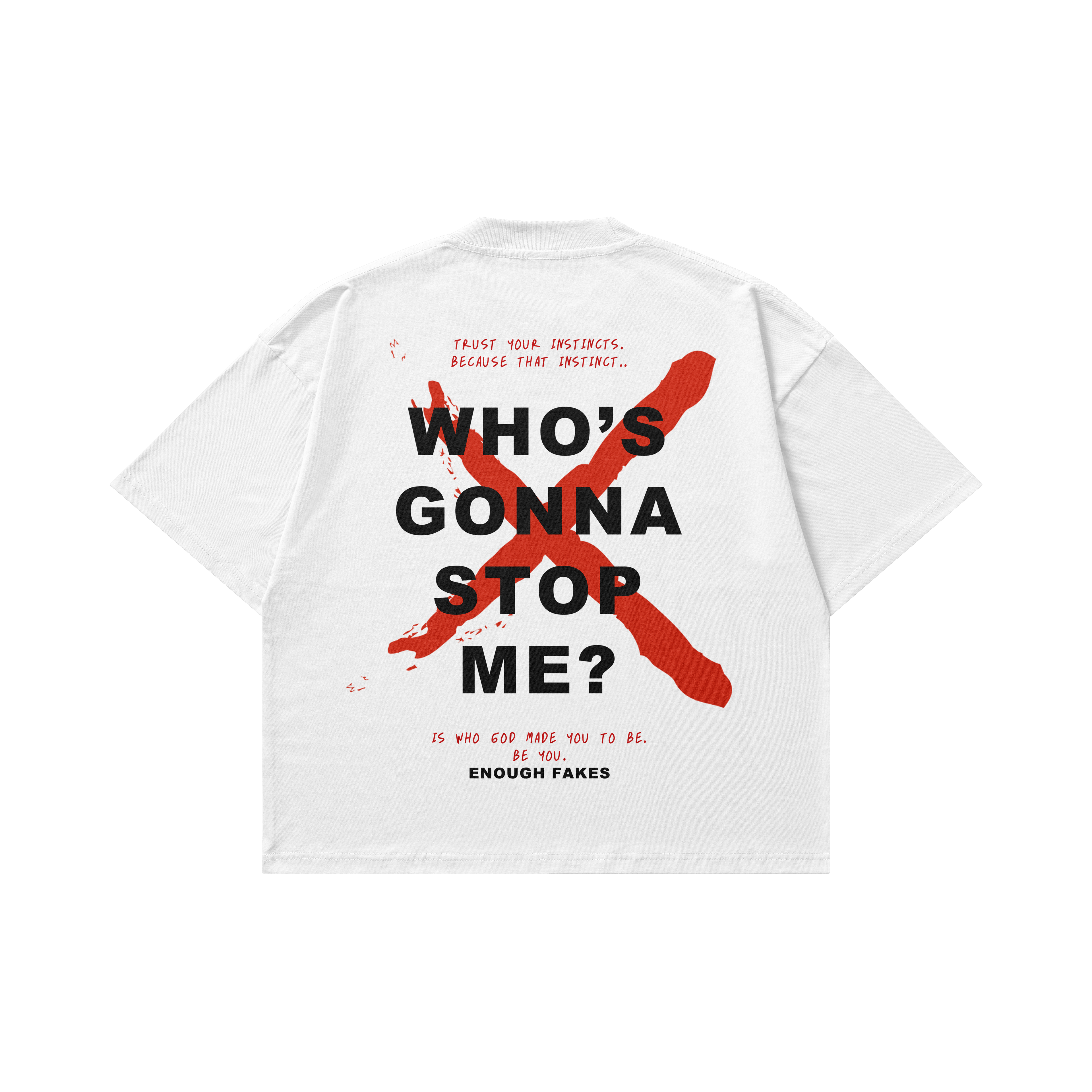 WHO'S GONNA STOP ME OVERSIZE TEE