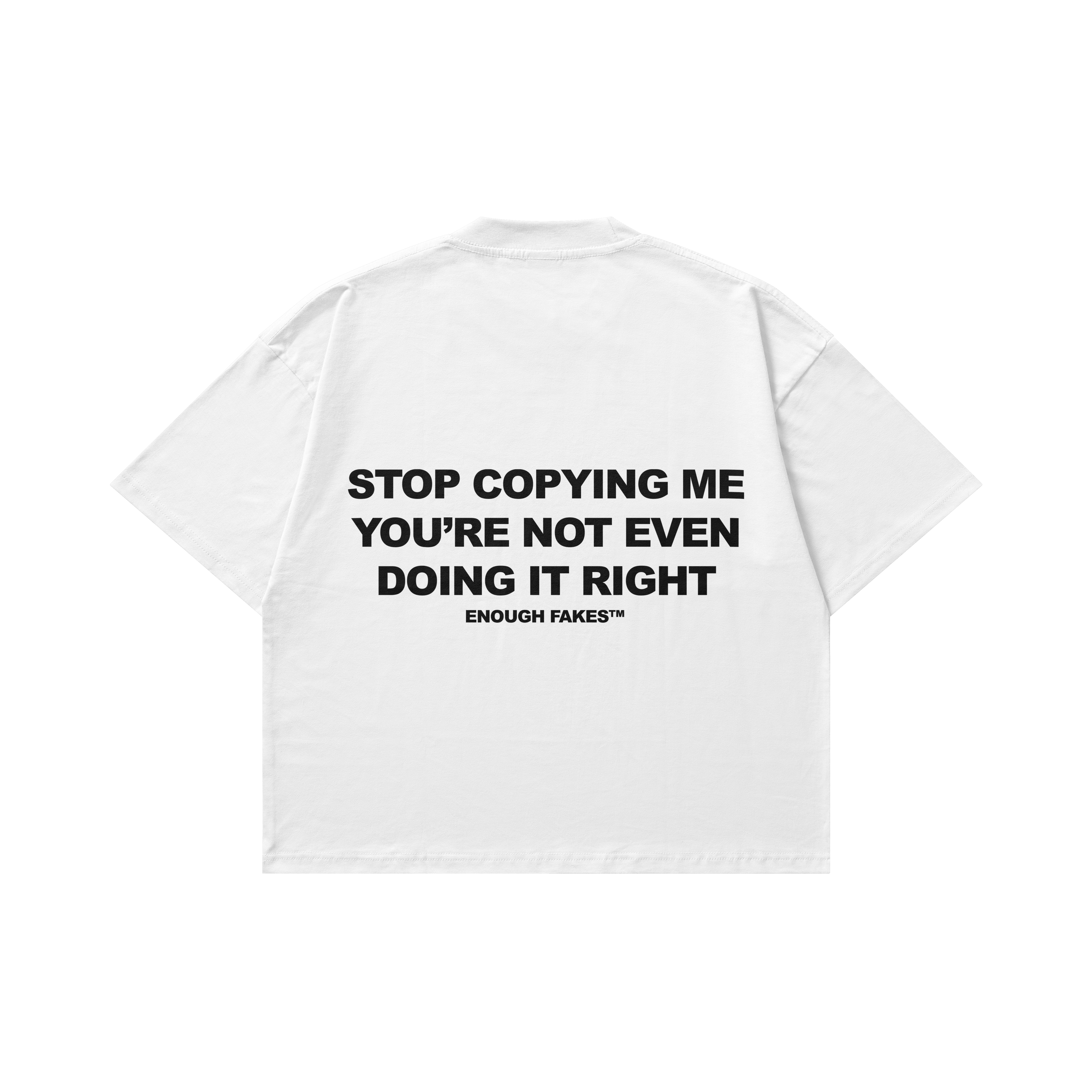 STOP COPYING ME OVERSIZE TEE