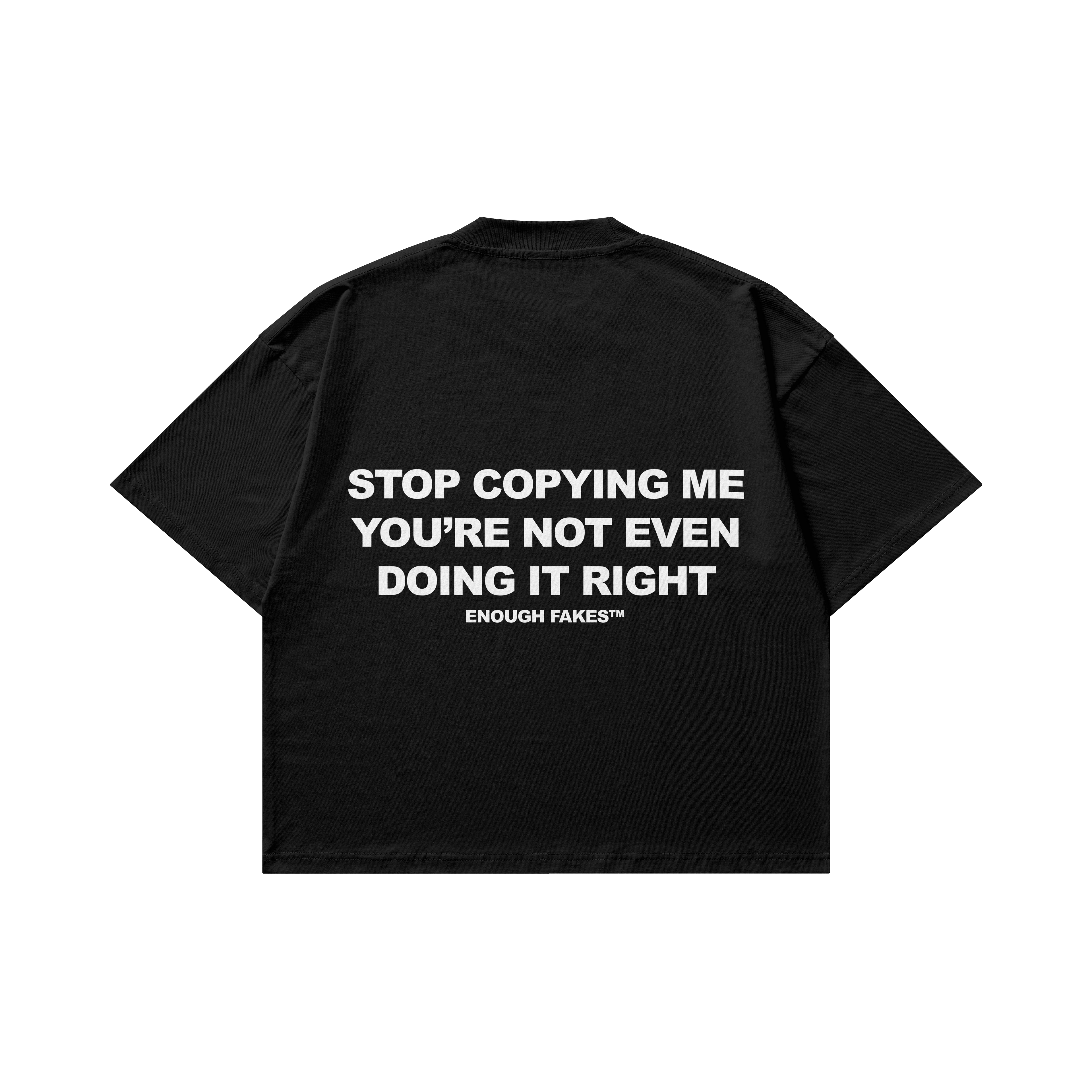 STOP COPYING ME OVERSIZE TEE