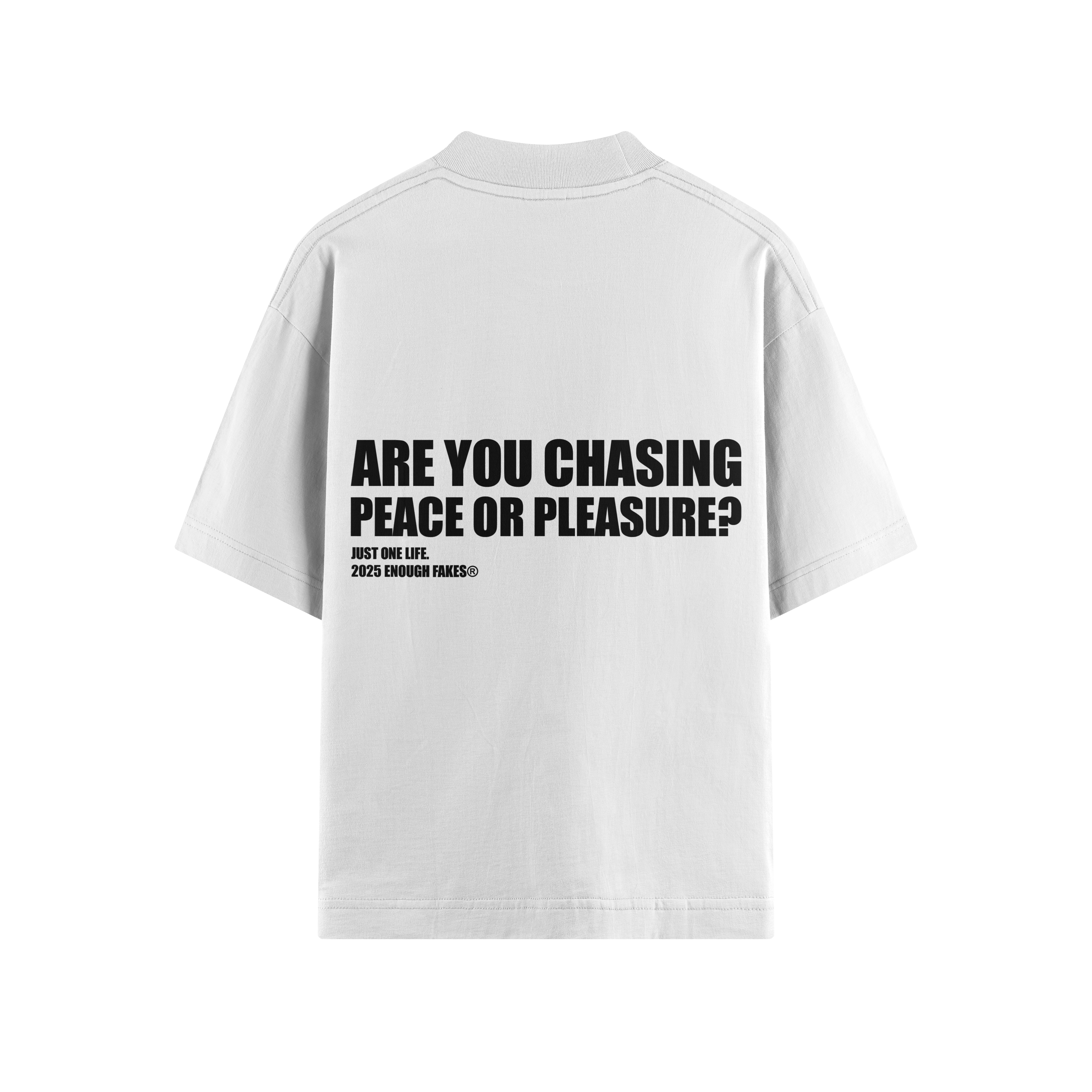 PEACE OR PLEASURE OVERSIZE TEE